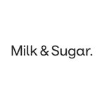 Milk & Sugar