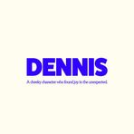 Dennis Did It