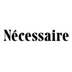 Nécessaire